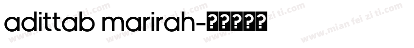 Adittab Marirah字体转换